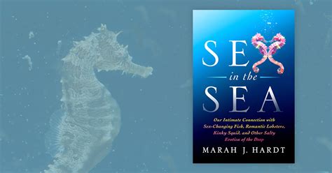 Book Review Sex In The Sea Hakai Magazine