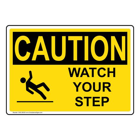 Watch Your Step Sign Yellow Osha Us Made