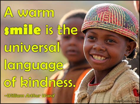 A Warm Smile Is The Universal Language Of Kindness Popular