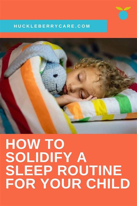 Solidify Your Childs Sleep Routine For Better Rest