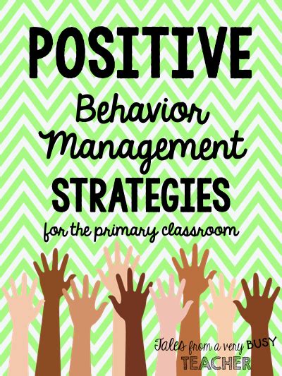ten behavior management strategies {for the primary classroom} tales from a very busy teacher