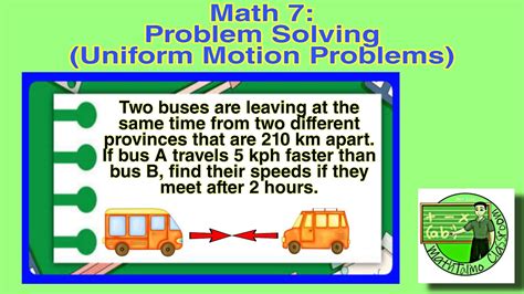 Math 7 Problem Solving Uniform Motion Problems Youtube