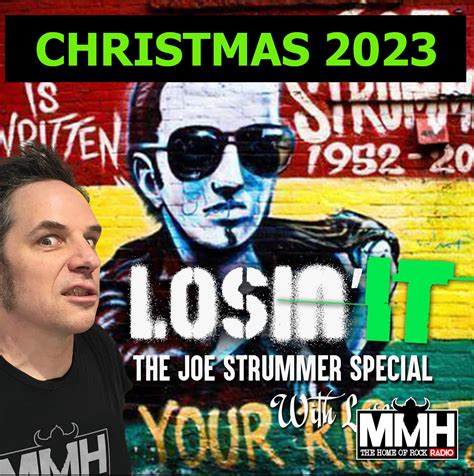 22nd Annual Joe Strummer Show on Losin It With Luscious #177