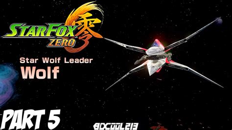 Star Fox Zero Gameplay Walkthrough Part 5 Sector Beta Star Wolf Boss