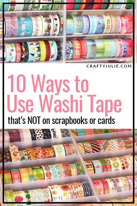 10 Ideas To Use Washi Tape That Isnt Scrapbooking Or Cards In 2020