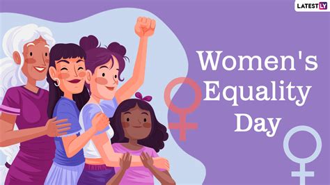 Festivals And Events News Top Quotes To Share On Women S Equality Day 2021 🙏🏻 Latestly