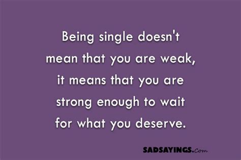 Sad Sayings About Being Single - Sad Sayings