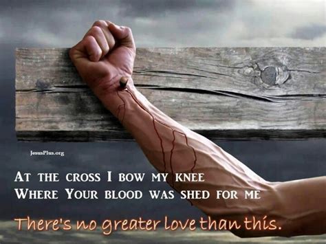 No Greater Love Jesus For God So Loved The World Christ