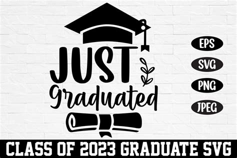 Just Graduated 2023 Graduate Svg Design Graphic By Rahnumaat690