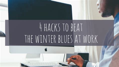 Four Easy Ways To Beat The Winter Blues At Work Sparkspace