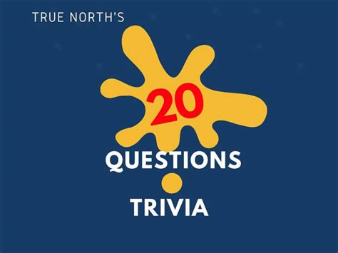 20 Questions Trivia True North Team Building