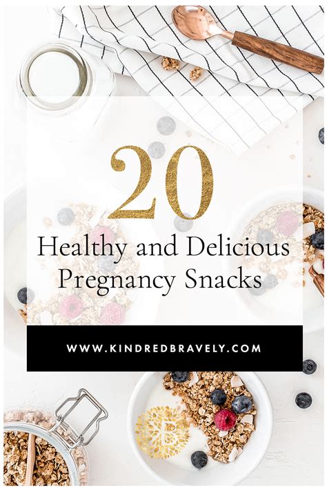 20 Healthy And Delicious Pregnancy Snacks Kindred Bravely