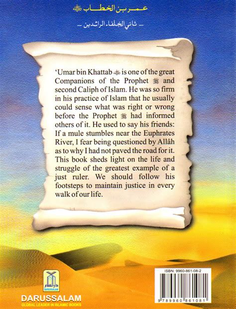The history of all nations put together does not contain even a part of what his life contained of noble conduct, glory, sincerity, jihad, and calling others for the sake of allah. Umar Bin Al-Khattab (R) The Second Caliph Of Islam ...