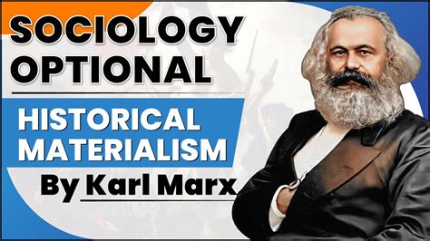 Understanding Historical Materialism By Karl Marx Marxist Theory