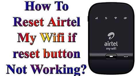 How To Reset Airtel My Wifi Hotspot Dongle If Button Not Working In