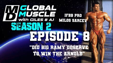 Milos Sarcev Did Big Ramy Deserve To Win The Arnold Md Global Muscle