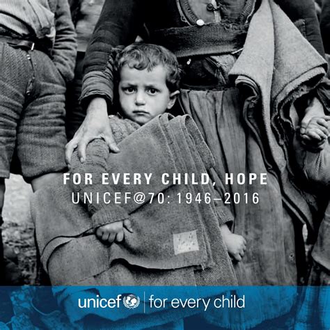For Every Child Hope Unicef 70 19462016 By Unicef Publications
