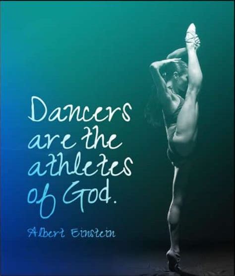 Dance Quotes 50 Amazing Quotes Which Can Make You Love Dancing
