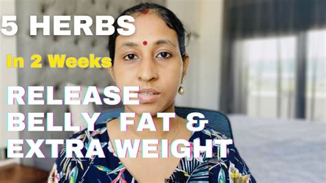 5 Ayurveda Herbs To Lose Weight And Belly Fat After Pregnancy Youtube