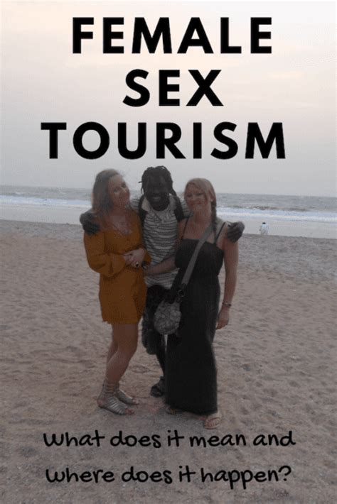 Female Sex Tourism What Does It Mean And Where Does It Happen