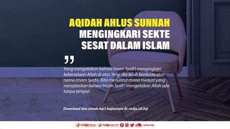 Karena itu, dalam penggalian hukum islam, pemahaman hadis menjadi sangat penting. Aqidah Ahlus Sunnah Mengingkari Sekte Sesat Dalam Islam ...