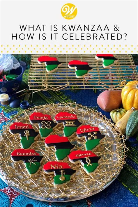 What Is Kwanzaa And How Is It Celebrated Wilton Recipe Kwanzaa