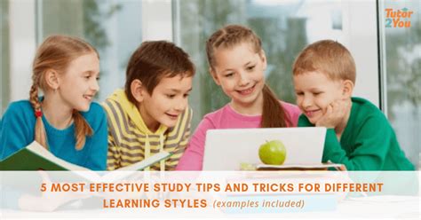 5 Most Effective Study Tips And Tricks For Different Learning Styles