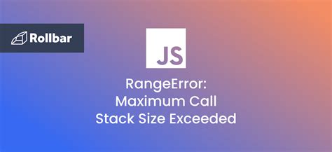 JavaScript RangeError Maximum Call Stack Size Exceeded