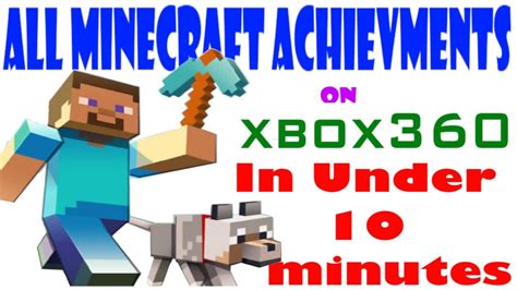 Minecraft Xbox 360 Edition All Achievements In Under 10 Minutes