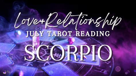 SCORPIO JULY LOVE READING RECONCILIATION WITH A PAST LIFE LOVE YouTube
