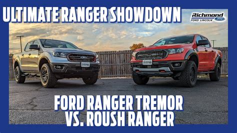 Ford Ranger Tremor Vs Roush Ranger Youtube