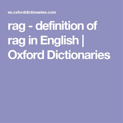 Rag Definition Of Rag In English Oxford Dictionaries Words Matter