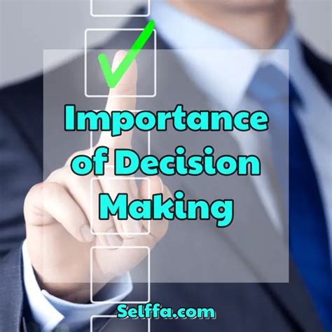 Importance Of Decision Making Selffa