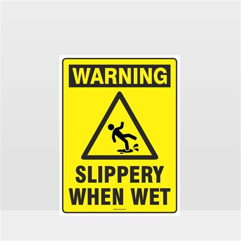Warning Slippery When Wet Sign Noticeinformation Sign Hazard Signs Nz