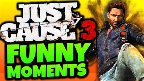 just cause 3 funny moments hardest base takeover jc3 funny moments youtube