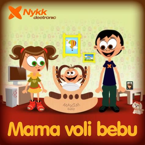 Mama Voli Bebu Mommy Loves Baby Nykk Deetronic Style Children