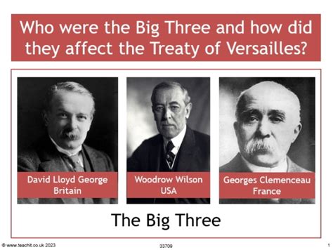Big Three Treaty Of Versailles Gcse History Lesson Teachit