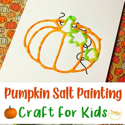 Pumpkin Salt Painting Craft For Kids With Free Printable Sunshine