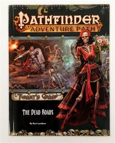 Pathfinder Adventure Path Tyrants Grasp The Dead Roads Dungeons Gate