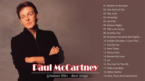 Paul Mccartney Greatest Hits Paul Mccartney Best Songs Paul