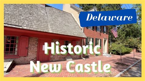 Historic New Castle Delaware Youtube