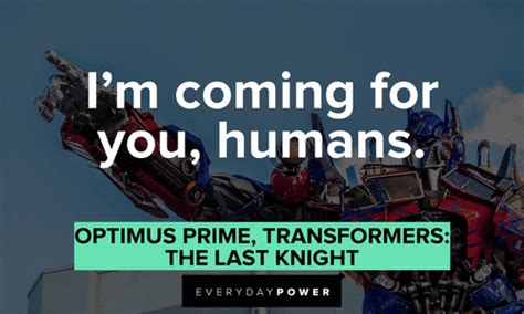 Optimus Prime Quotes From The Transformers Autobot Leader Techensive