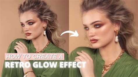 How To Get This Retro Golden Glow Effect In Your Photos Photoshop