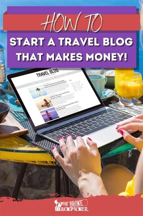 How To Start A Travel Blog And Monetize It 2024