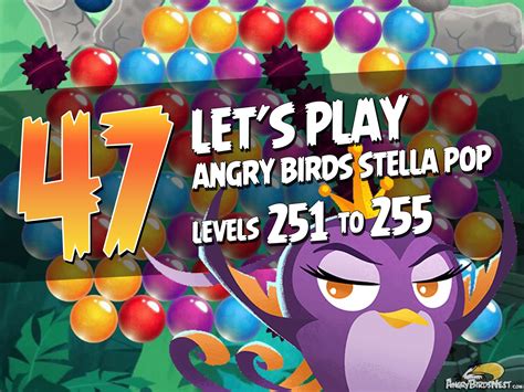 Angry Birds Stella Pop Levels 251 To 255 Secret Lagoon Walkthroughs