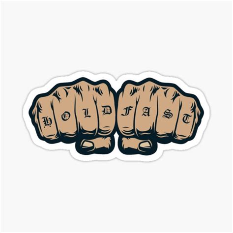 Hold Fast Knuckle Tattoo Sticker For Sale By Withalittleluv Redbubble