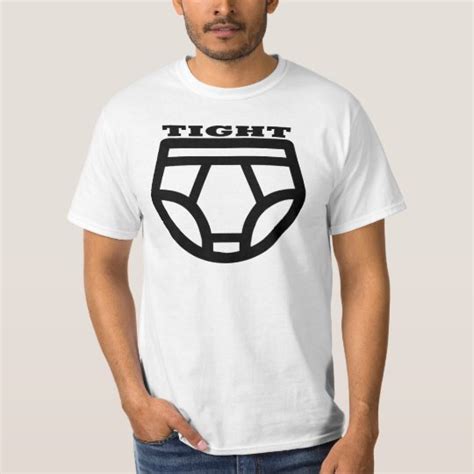 tight tighty whities t shirt