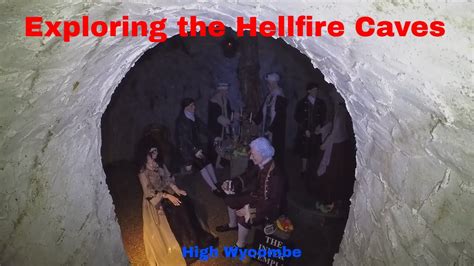 Exploring Hellfire Caves High Wycombe Youtube