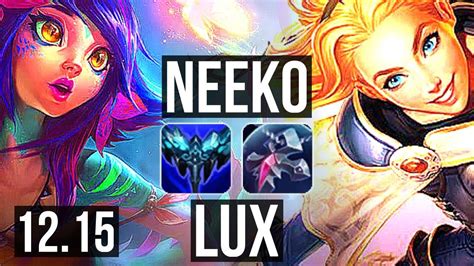 Neeko Vs Lux Mid 600 Games 413 10m Mastery Na Master 12