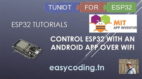 Esp32 Tutorial B 06 Control Your Esp32 With An Android App Youtube